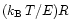 $(k_{\rm B}\,T/E) R$