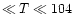 $\ll T \ll 104$
