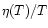 $\eta(T)/T$