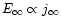 $E_{\infty} \propto j_{\infty}$