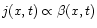 $j(x,t) \propto \beta(x,t)$