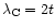 $\lambda_{\rm C}=2t$