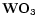 ${\bf WO_3}$