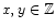 $x, y \in {\mathbb Z}$