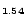 $_{\bf 1.54}$
