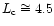 $L_{\rm c}\cong 4.5$