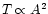 $T\propto A^2$
